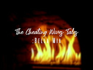 The Cheating Wives Tales