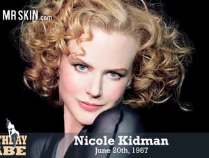 Fire on the Hole It's Nicole Kidman's Birthday - Mr.Skin